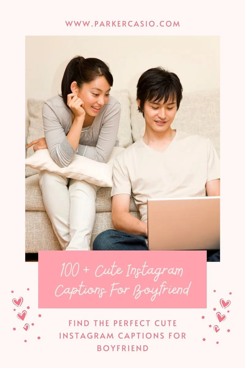 Cute Instagram Captions For Boyfriend