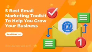 5 Best Email Marketing Toolkit