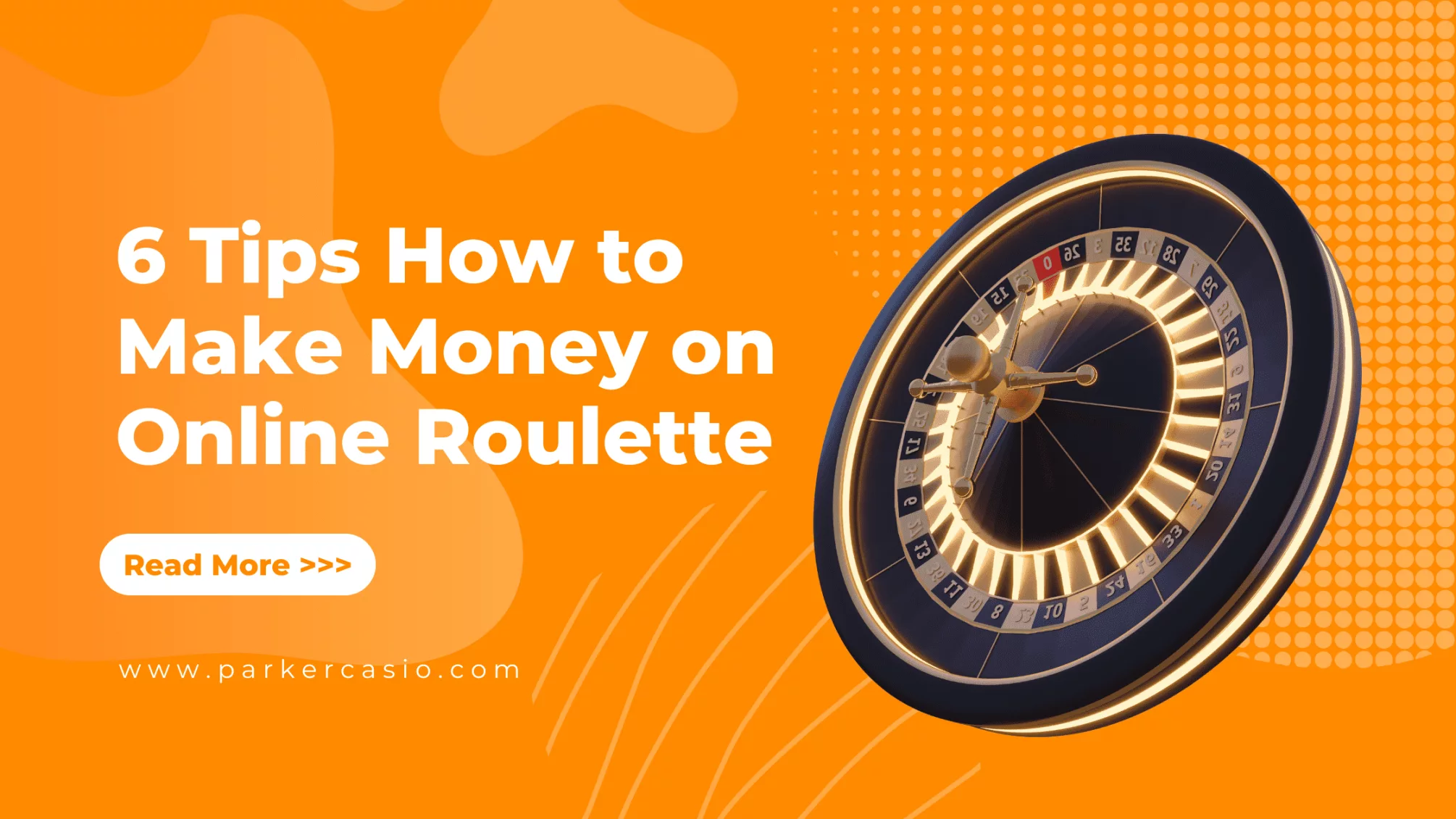 6 Tips How to Make Money on Online Roulette