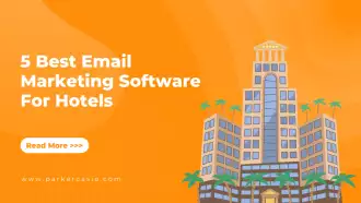 what are the best email marketing software for hotels, what email marketing software for hotels can you use, recommended email marketing software